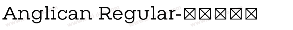 Anglican Regular字体转换